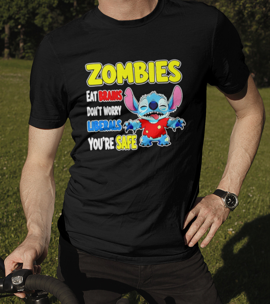 Zombies Eat Brains Don't Worry Liberals You're Safe Stitch T-Shirt