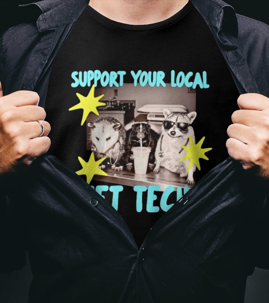 Support Your Local Vet Techs Opossum Skunk Raccoon Fun Animals T-Shirt