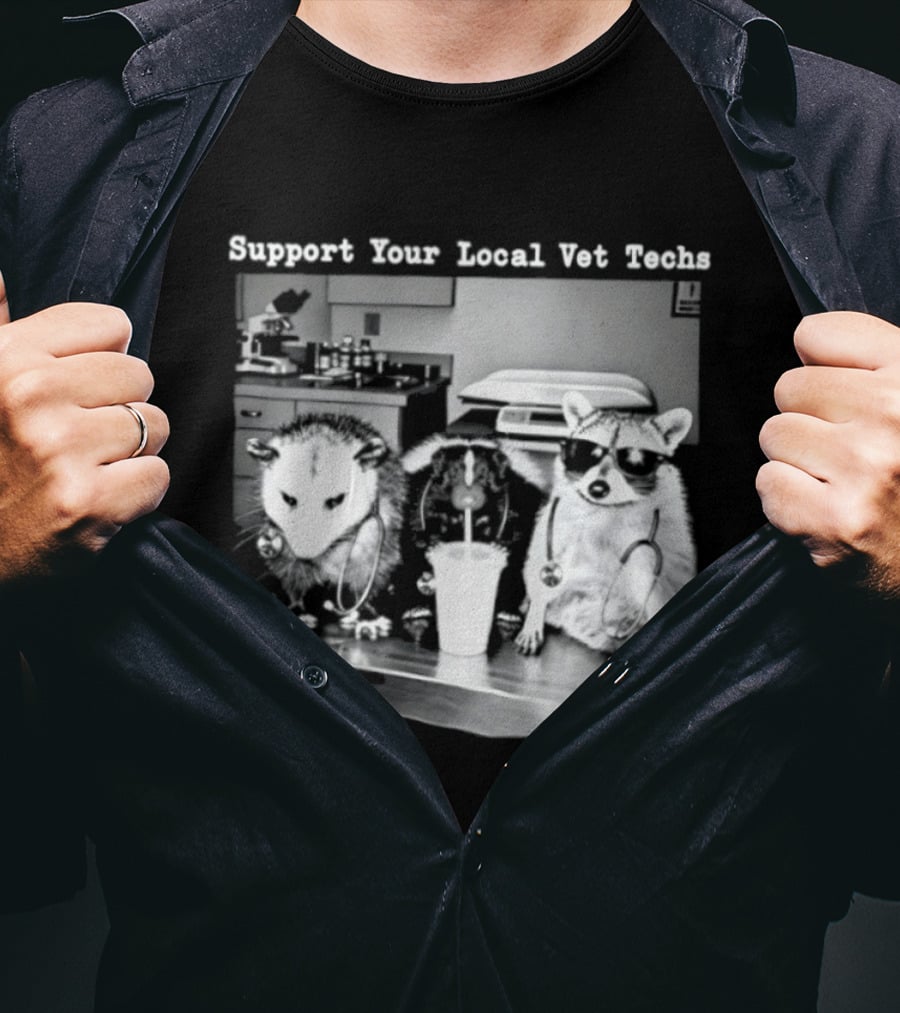 Support Your Local Vet Techs Raccoon Opossum Skunk In Animal Clinic T-Shirt