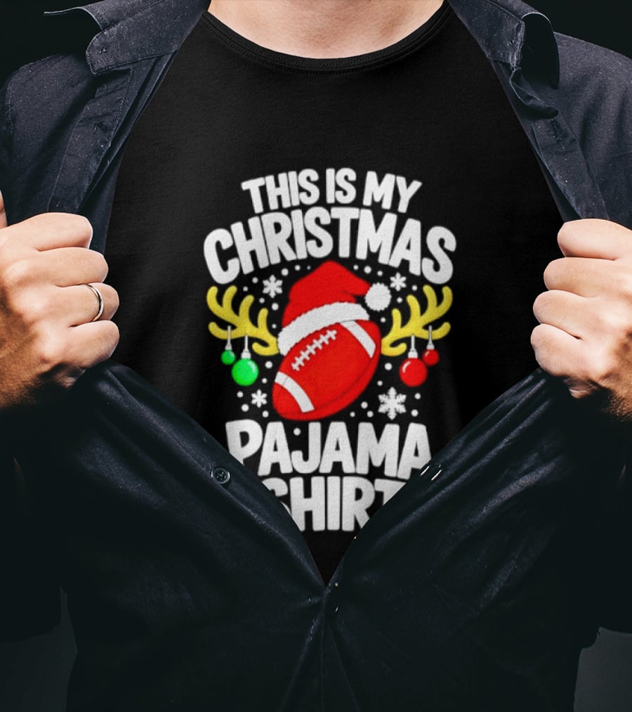 This Is My Christmas Pajama Football Santa Reindeer Ornaments Snowflakes T-Shirt