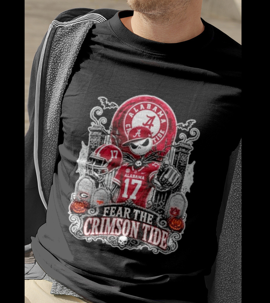 Alabama Crimson Tide Halloween Jack Skellington Fear The Crimson Tide T-Shirt