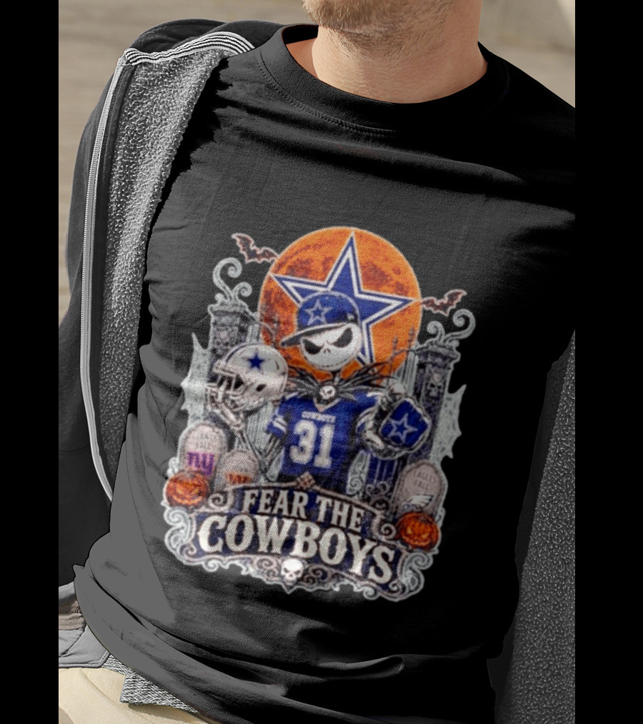 Jack Skellington Fear The Cowboys Halloween Dallas Cowboys NFL Giants Eagles T-Shirt