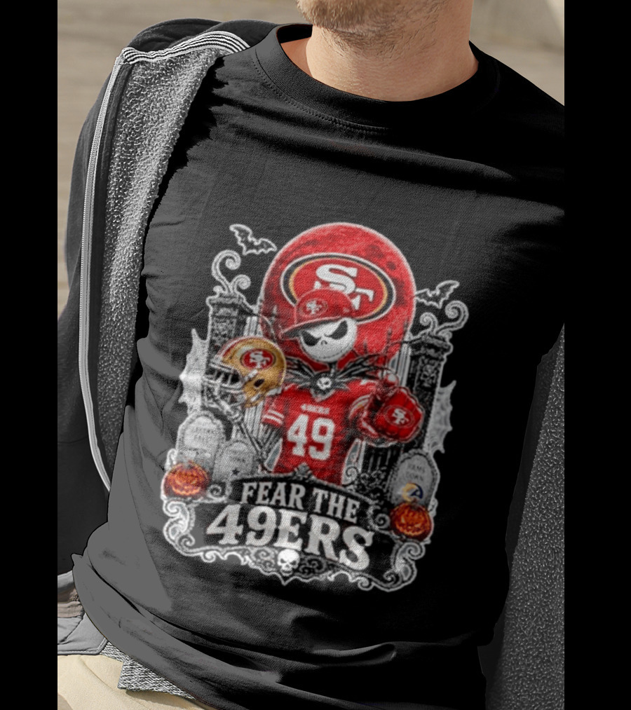Jack Skellington San Francisco 49ers Fear The 49ers Halloween Football T-Shirt