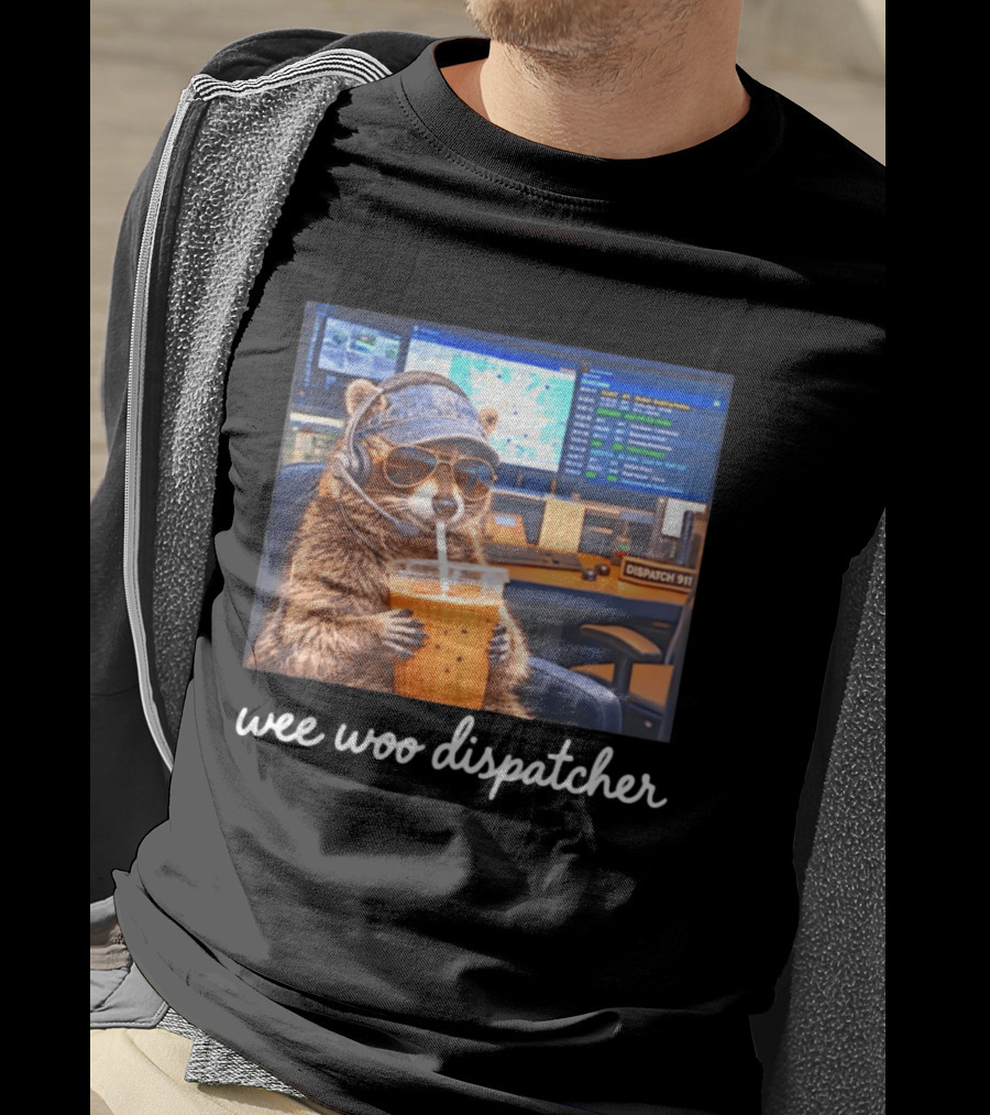 Wee Woo Dispatcher Raccoon Headset 911 Operator Control Room T-Shirt