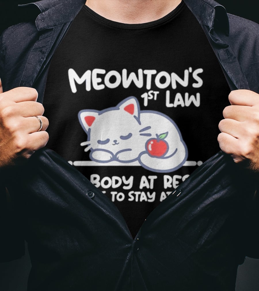 Meowton's 1st Law A Body At Rest Wants To Stay At Rest Sleeping Cat With Apple T-Shirt