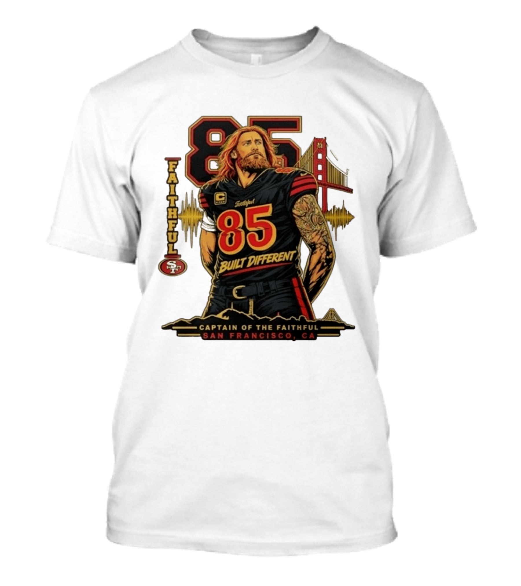 Faithful 85 Built Different Captain Of The Faithful San Francisco CA T-Shirt