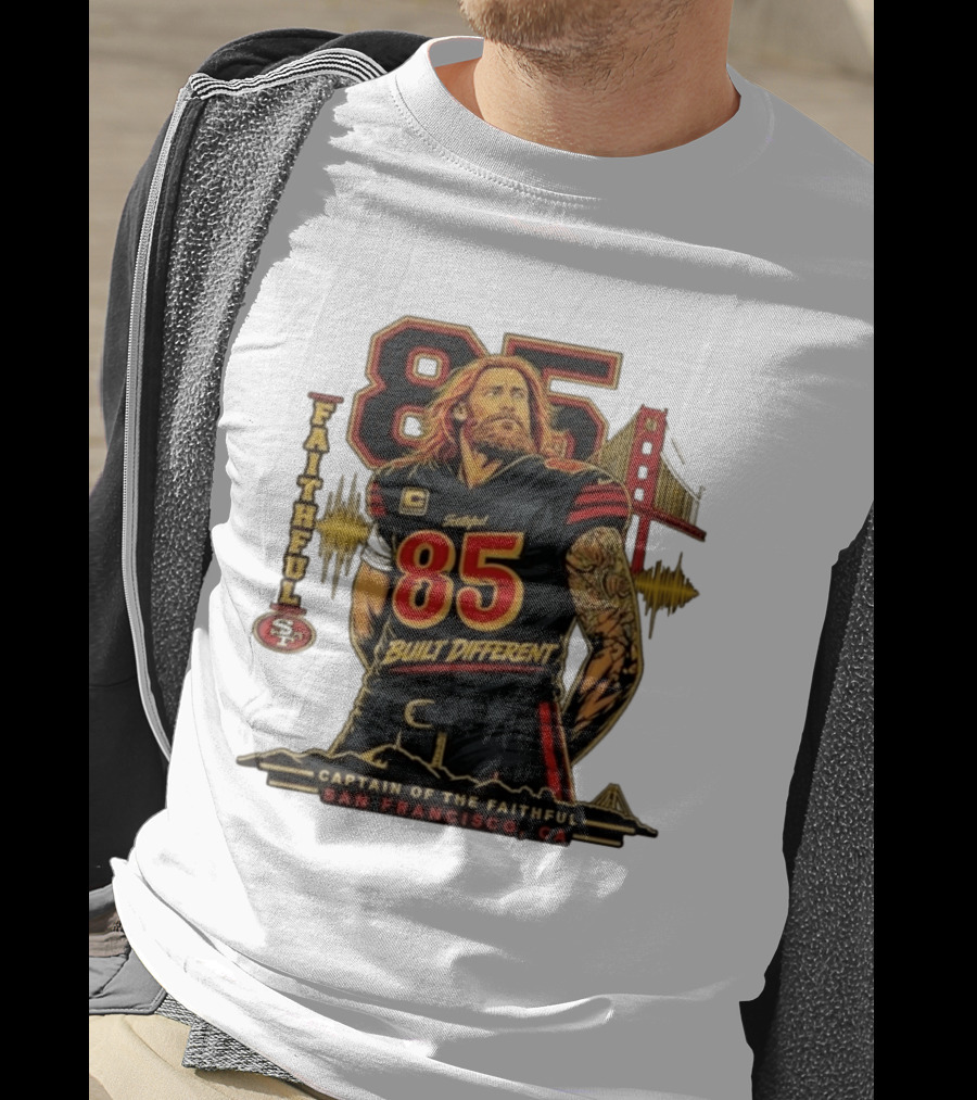 Faithful 85 Built Different Captain Of The Faithful San Francisco CA T-Shirt