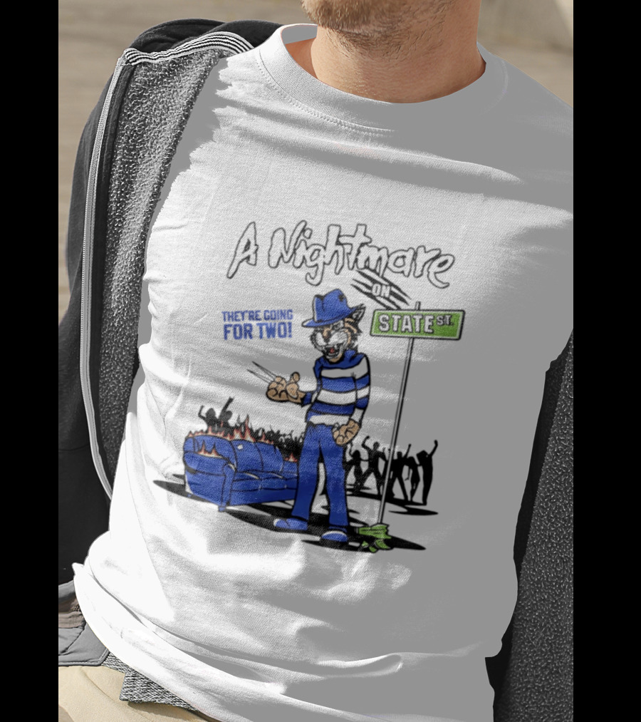 A Nightmare On State St They're Going For Two Kentucky T-Shirt