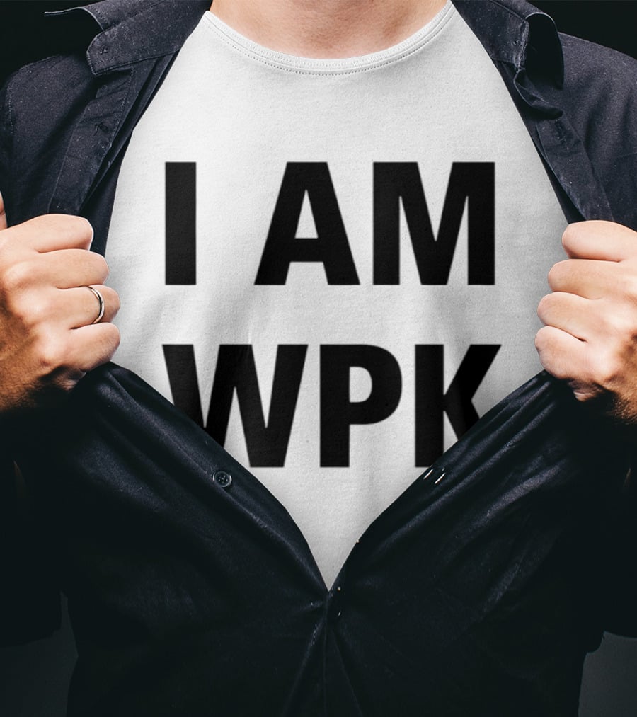 I Am Wpk T-Shirt