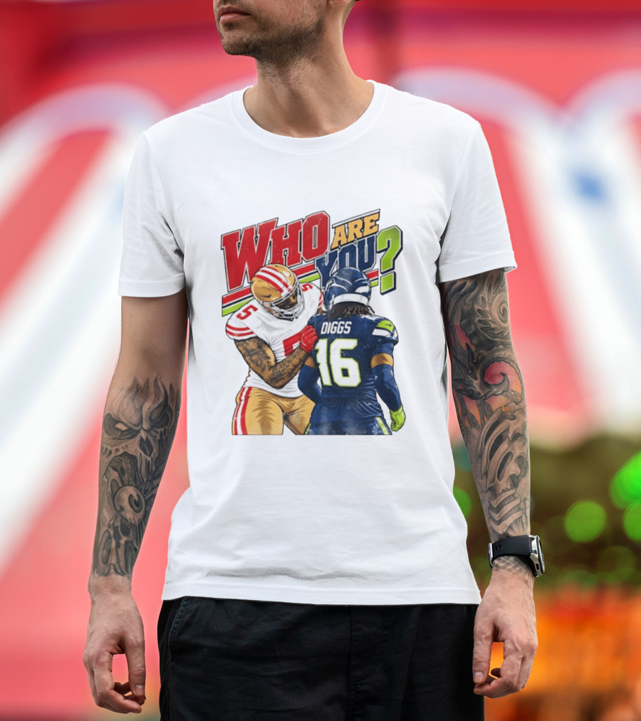 Mike Evans San Francisco 49ers Diggs Who Are You Football Confrontation T-Shirt