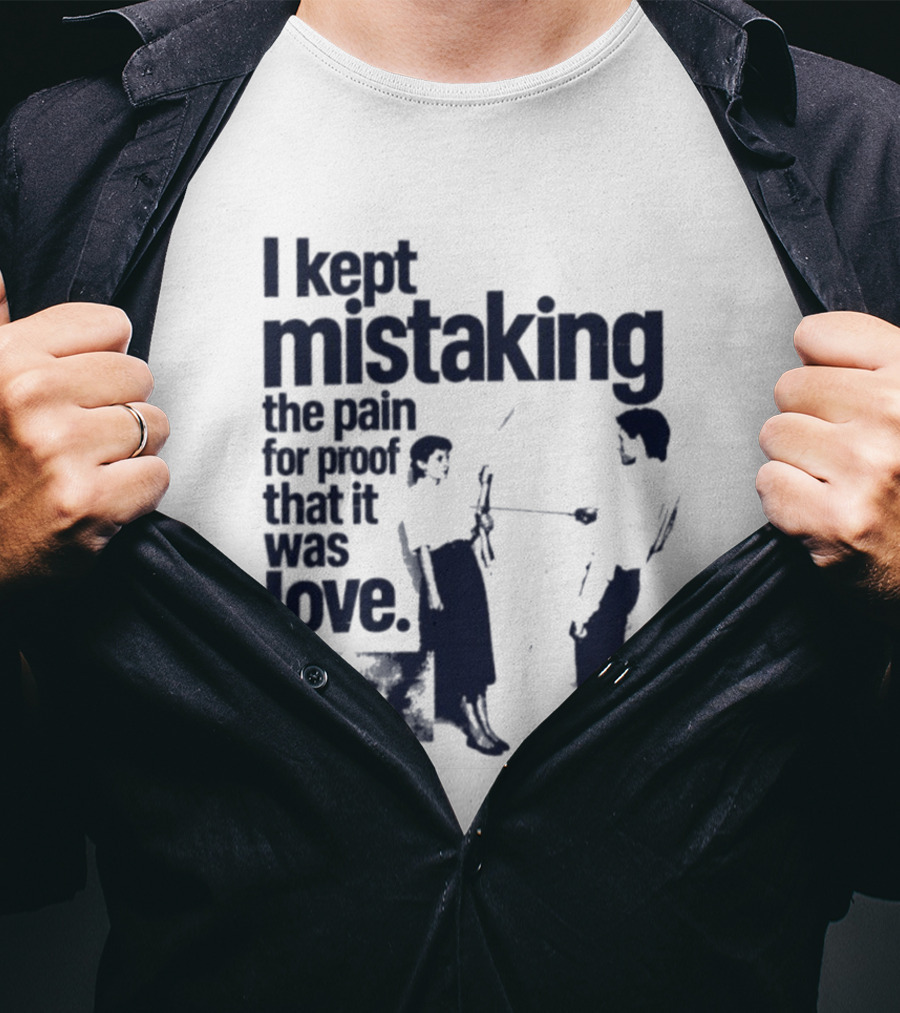 I Kept Mistaking The Pain For Proof That It Was Love Retro Cartoon T-Shirt