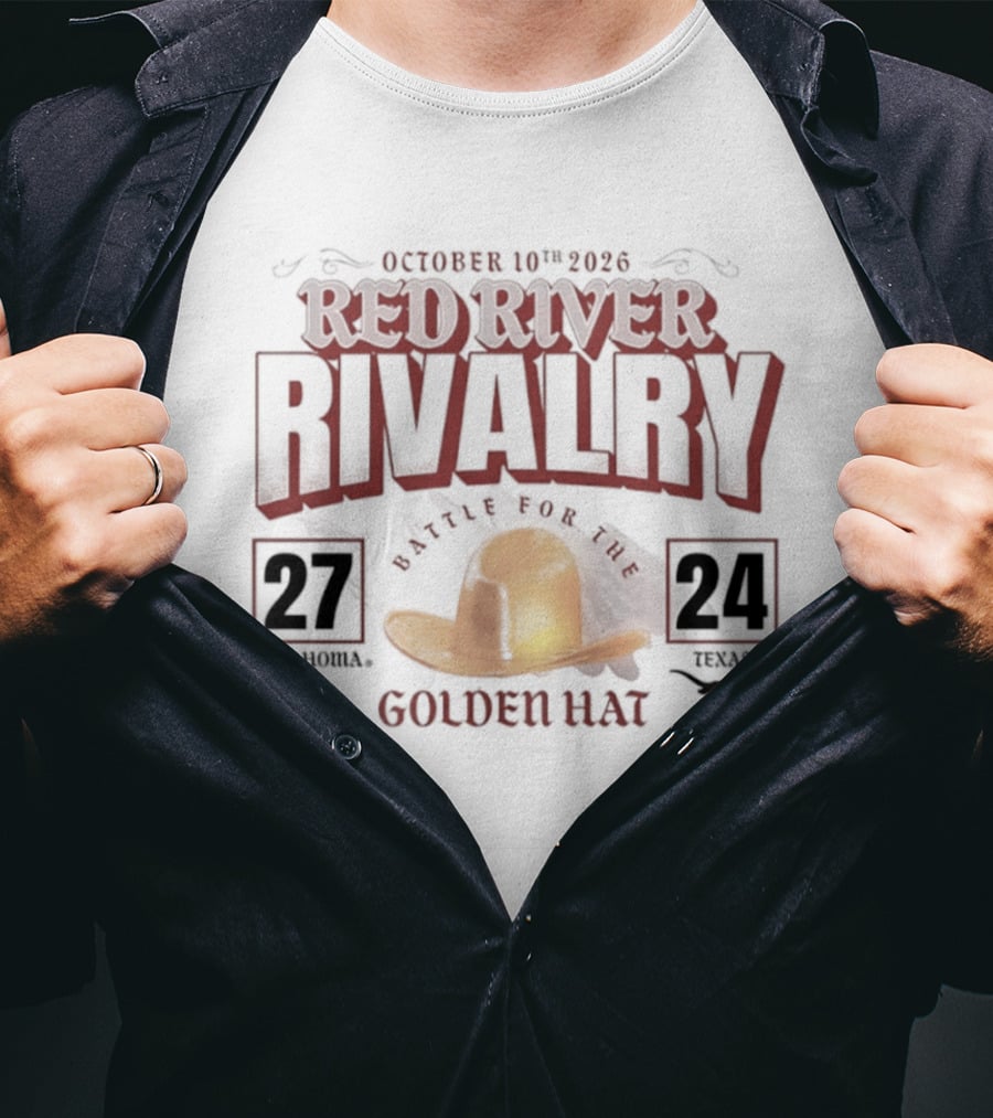 October 10th 2026 Red River Rivalry Oklahoma 27 Texas 24 Golden Hat T-Shirt