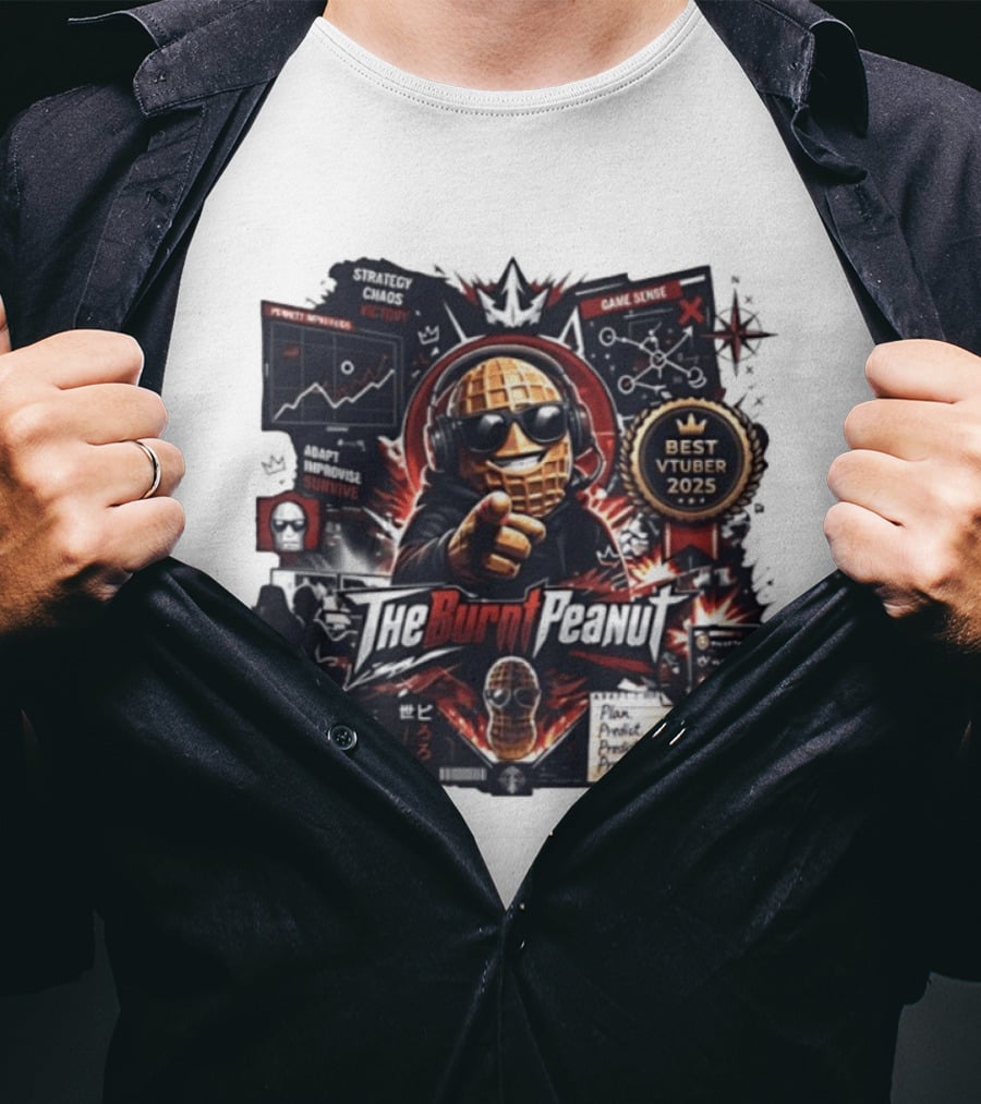The Burnt Peanut Strategy Chaos Best VTuber 2025 T-Shirt