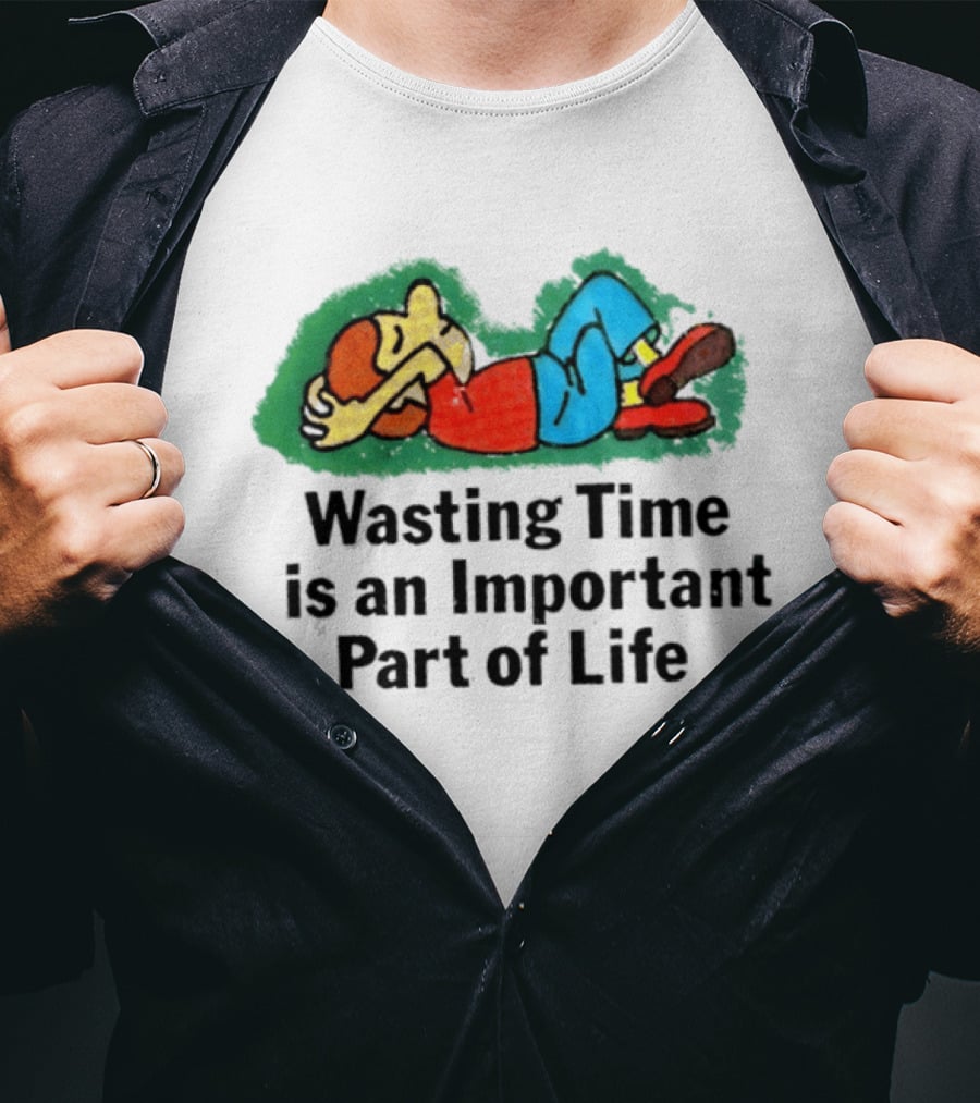 Wasting Time Is An Important Part Of Life Relaxing Cartoon T-Shirt