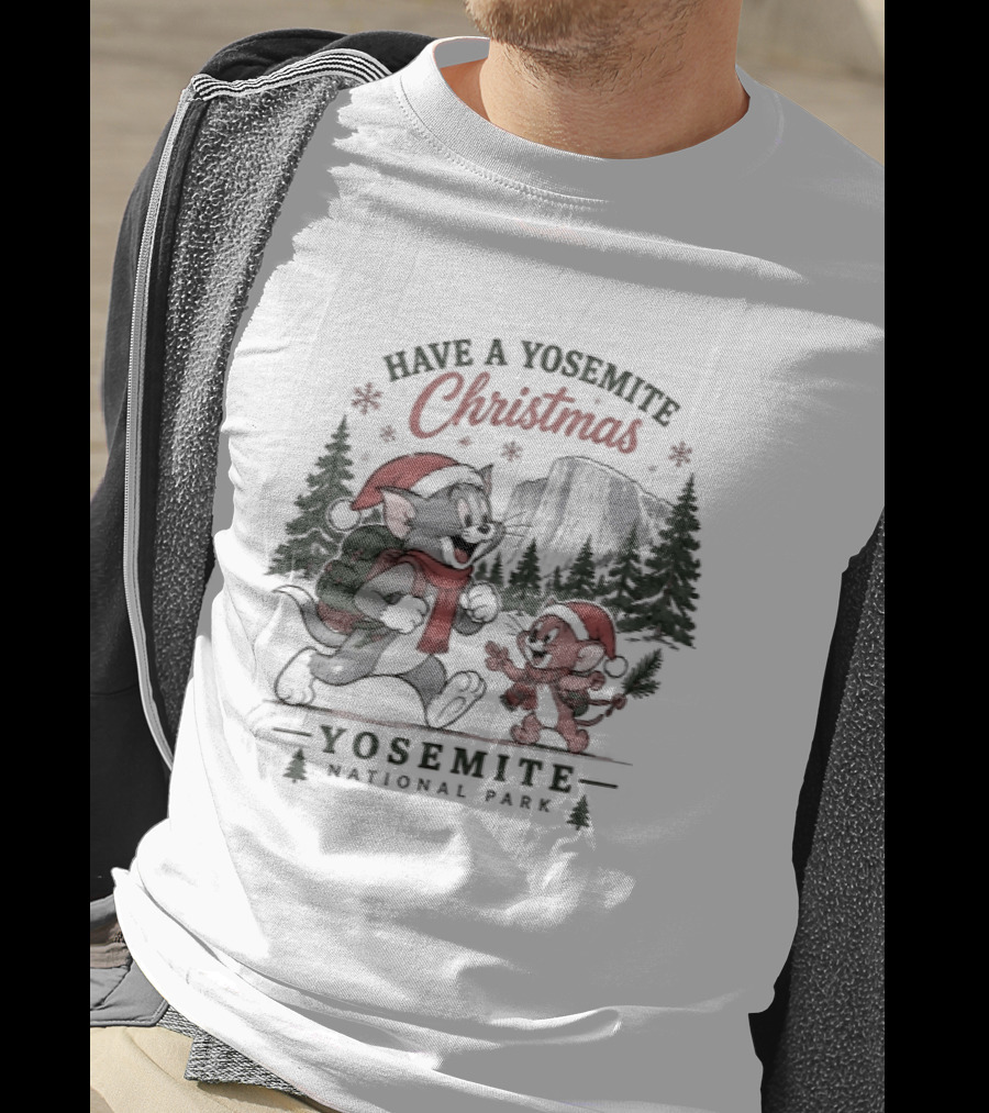 Have A Yosemite Christmas Tom And Jerry Yosemite National Park T-Shirt
