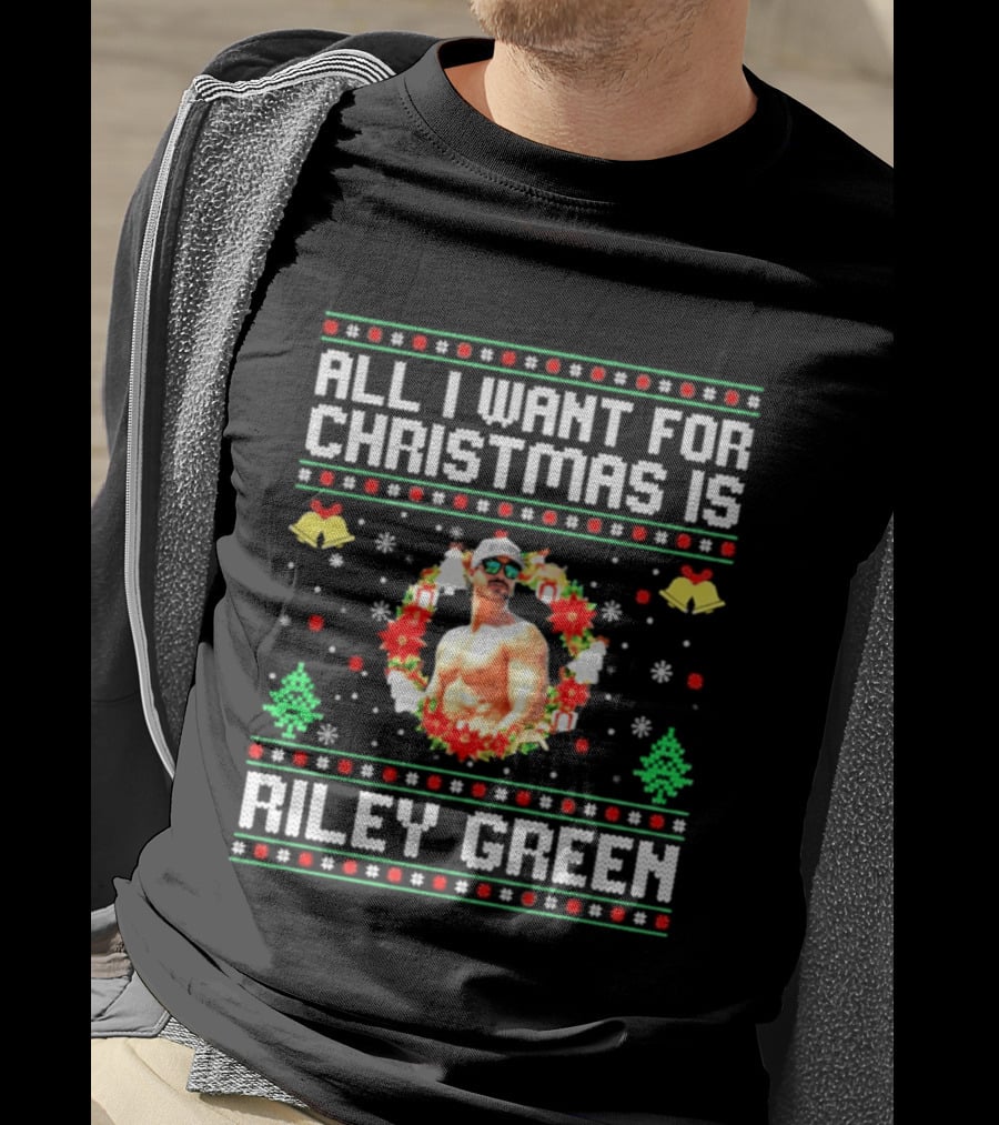 All I Want For Christmas Is Riley Green Ugly Christmas Sweater Holiday Bells Wreath Snowflakes Trees T-Shirt