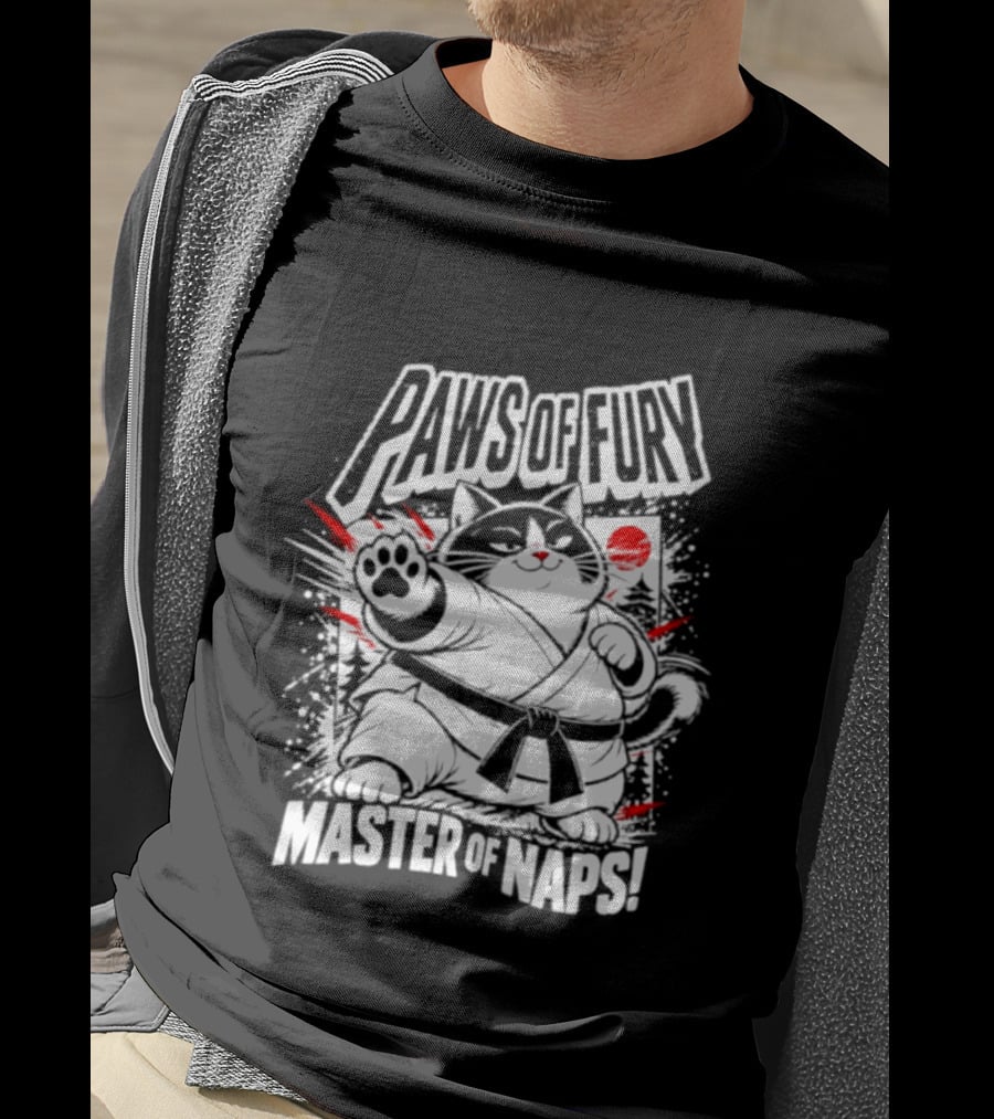 Paws Of Fury Karate Cat Master Of Naps Relaxation Expert T-Shirt
