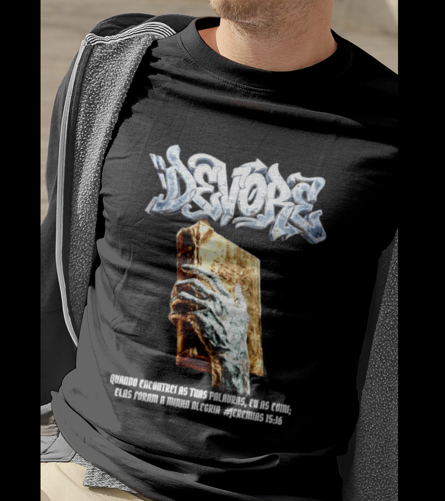 Devore Biblia Sagrada Jeremias 15 16 Encontrei As Tuas Palavras T-Shirt
