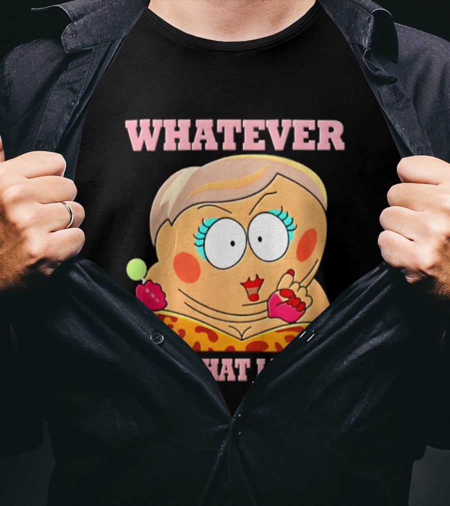 Eric Cartman Whatever I Do What I Want South Park Humor Cartoon T-Shirt
