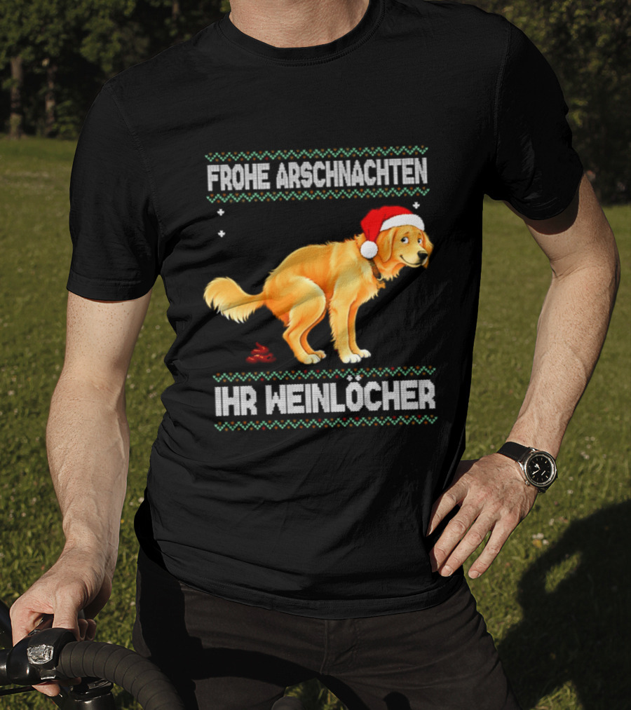 Frohe Arschnachten Ihr Weinlocher Golden Retriever Christmas Santa Hat T-Shirt