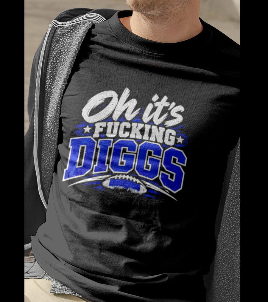 Mike Evans Oh It's Fucking Diggs T-Shirt