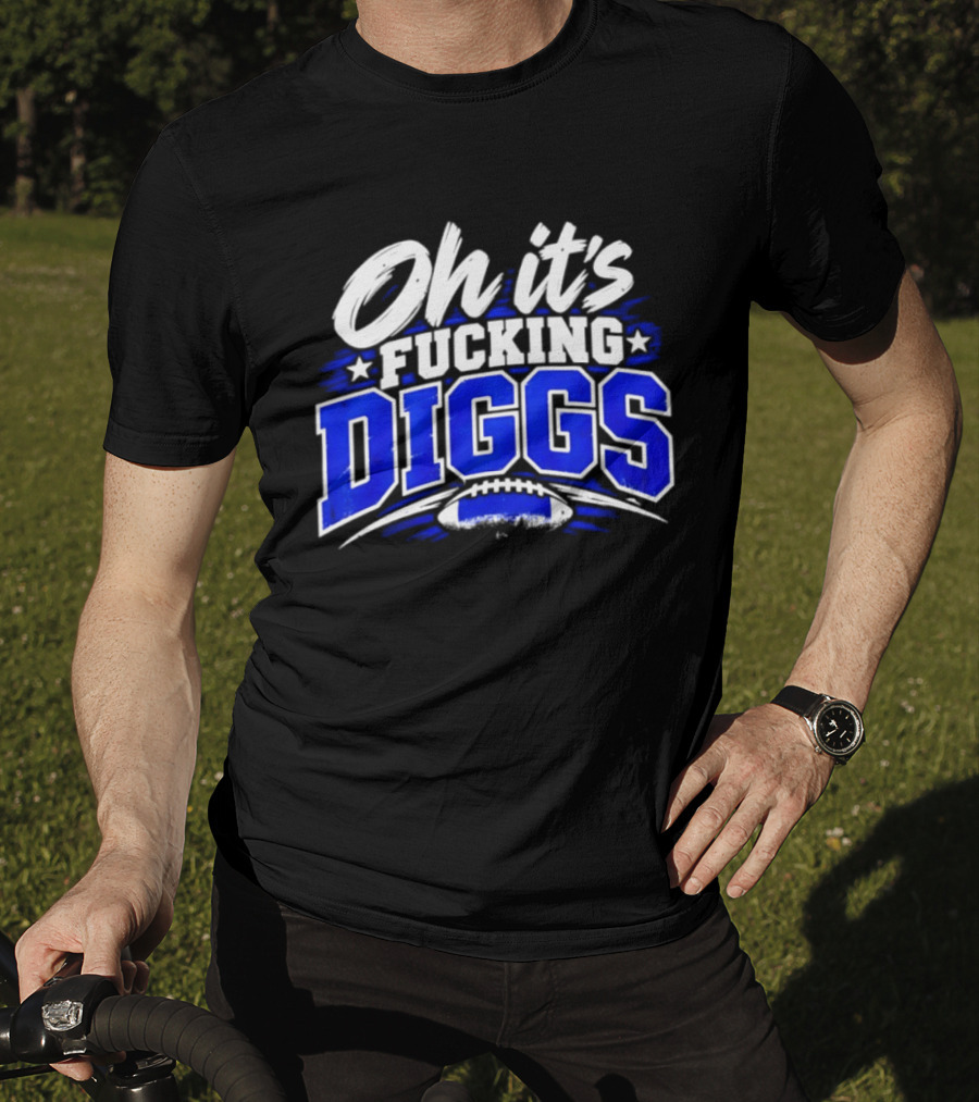 Mike Evans Oh It's Fucking Diggs T-Shirt