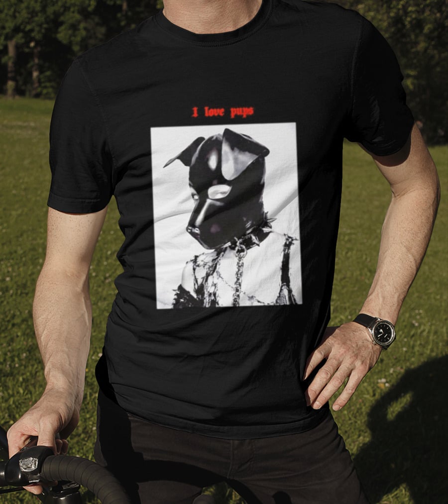 I Love Pups Latex Dog Hood Leather Pup Mask BDSM Gear T-Shirt