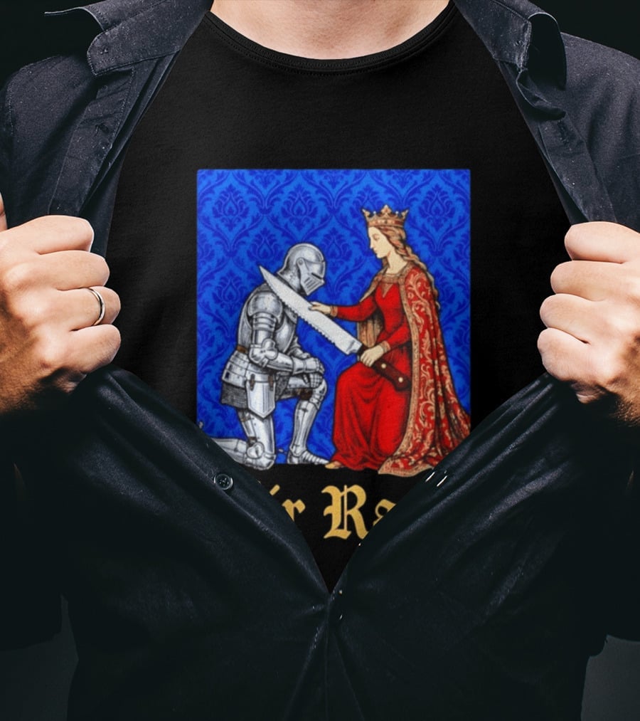 Sir Rated Knight Queen Sword Pun Medieval Nobility Ceremony T-Shirt