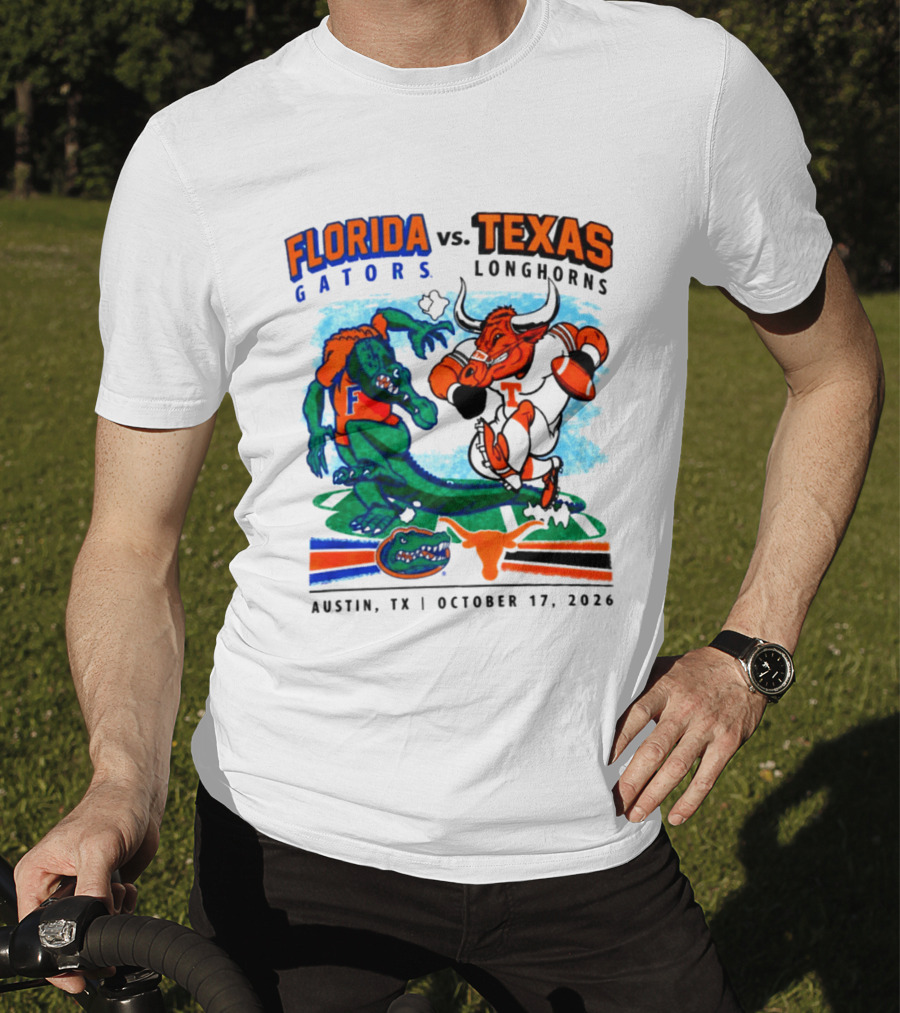 Florida Gators Vs Texas Longhorns Austin TX October 17 2026 Football Matchup T-Shirt