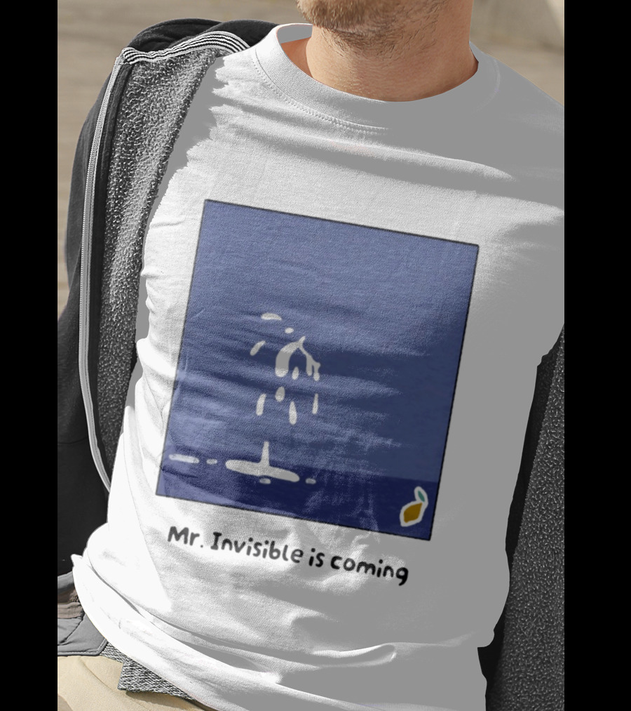 Mr Invisible Is Coming Humor Minimalist Playful Splash T-Shirt