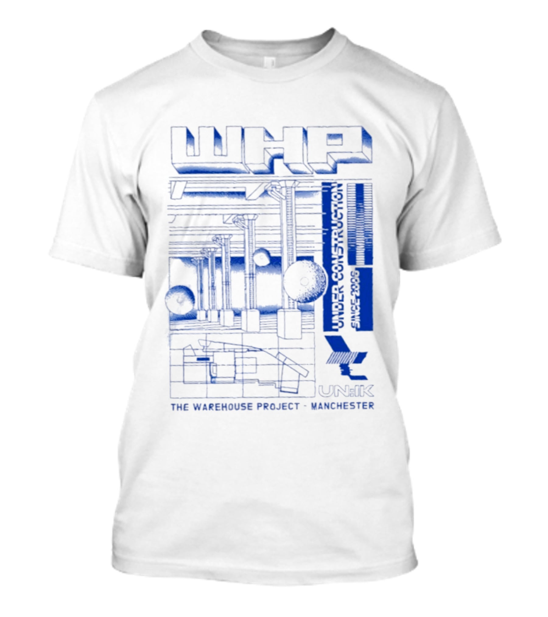 WHP Under Construction Since 2006 The Warehouse Project Manchester UN IK T-Shirt