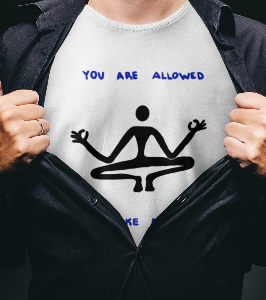 You Are Allowed To Make Mistakes Yoga Meditation Pose T-Shirt