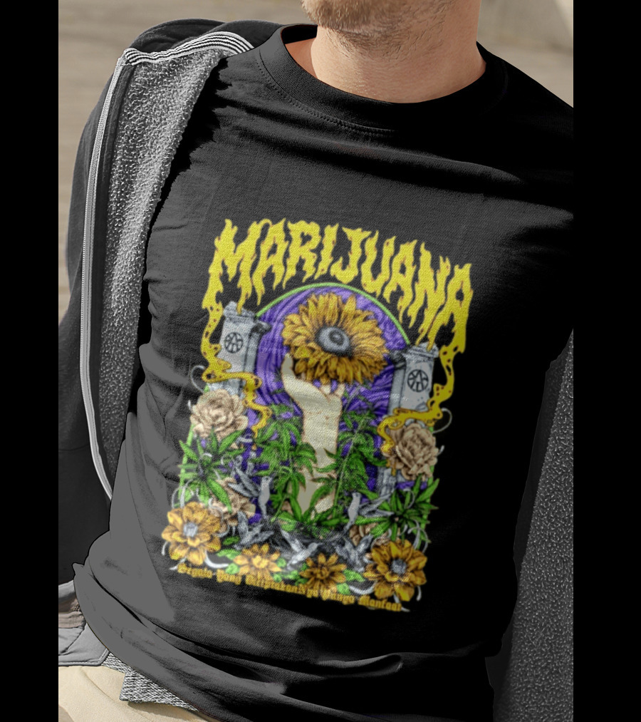 Marijuana Segala Yang DiciptakanNya Punya Manfaat Sunflower And Eye T-Shirt