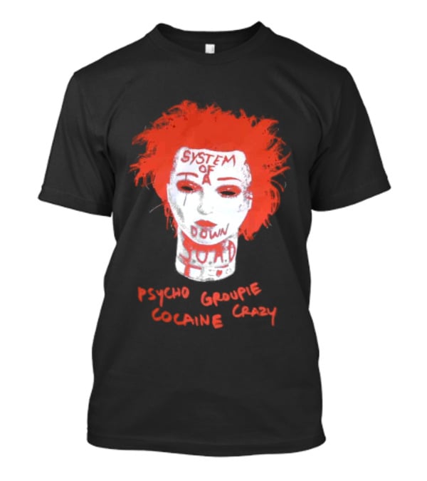System Of A Down Psycho Groupie Cocaine Crazy T-Shirt