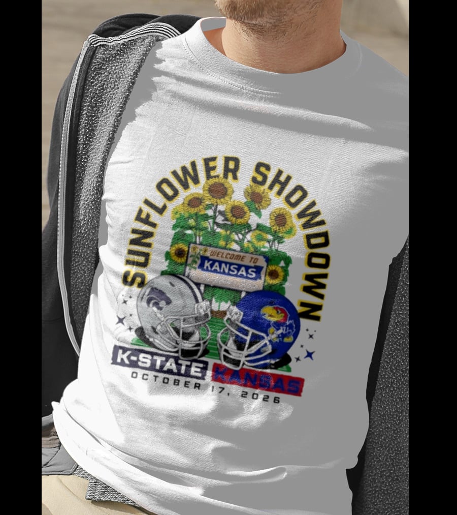 Sunflower Showdown K State Wildcats Vs Kansas Jayhawks October 17 2026 Football Game Welcome To Kansas T-Shirt