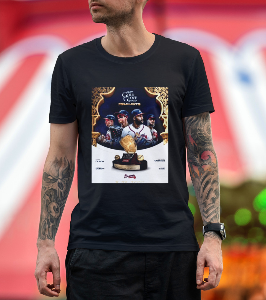 Rawlings Gold Glove Award Finalists Chris Sale Matt Olson Michael Harris II Mauricio Dubón Featuring Braves T-Shirt