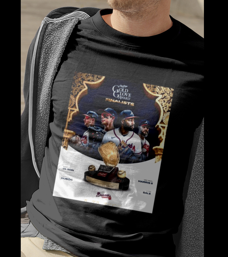 Rawlings Gold Glove Award Finalists Chris Sale Matt Olson Michael Harris II Mauricio Dubón Featuring Braves T-Shirt