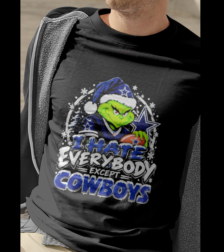 Grinch Dallas Cowboys I Hate Everybody Except Cowboys Fans Christmas T-Shirt