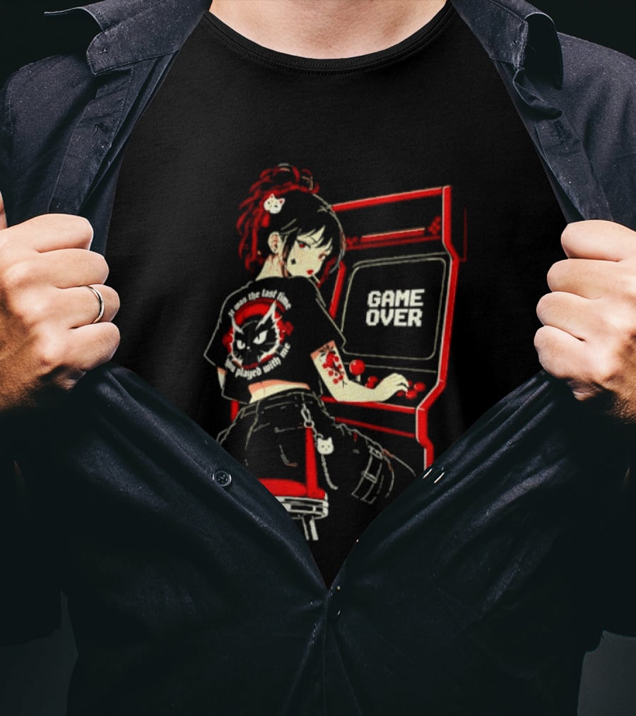 Girl It Was The Last Time You Played With Me Arcade Game Over Retro Gamer Aesthetic T-Shirt