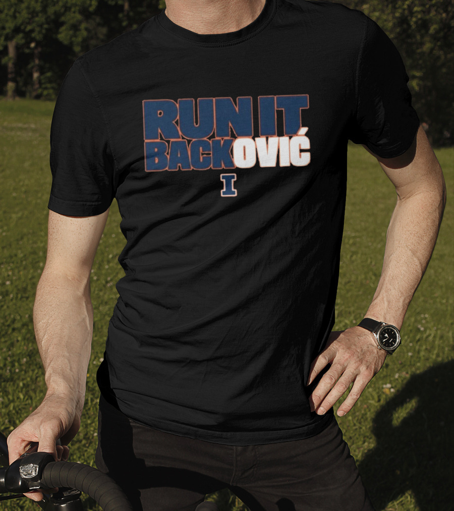 RUN IT BACKOVIĆ Illinois I Sports Fan T-Shirt