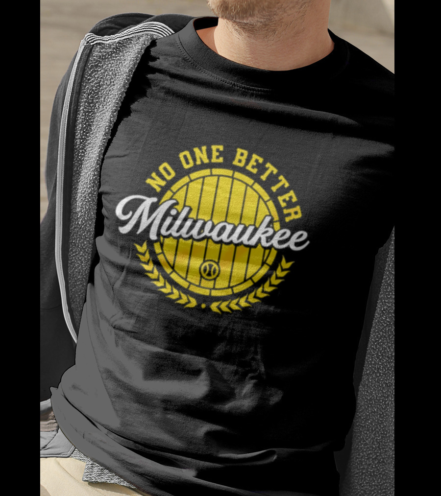 Milwaukee Brewers No One Better Baseball Badge 2026 T-Shirt