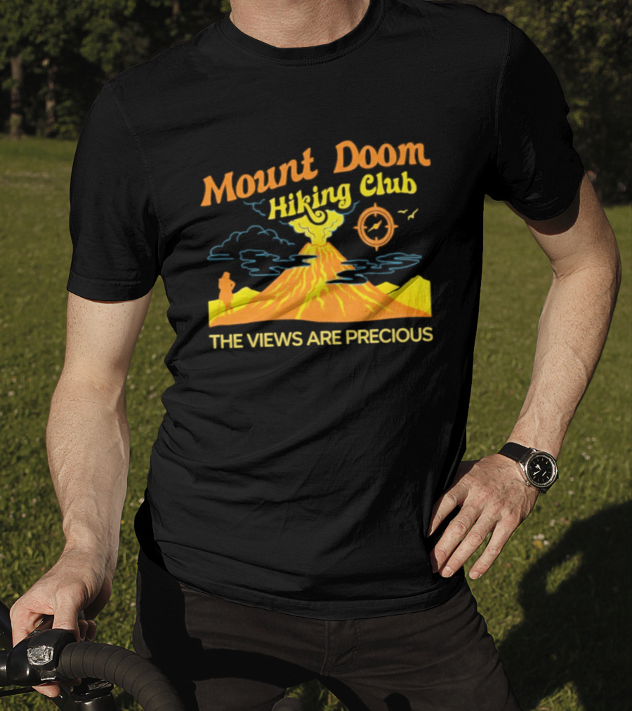 Mount Doom Hiking Club The Views Are Precious Adventure T-Shirt