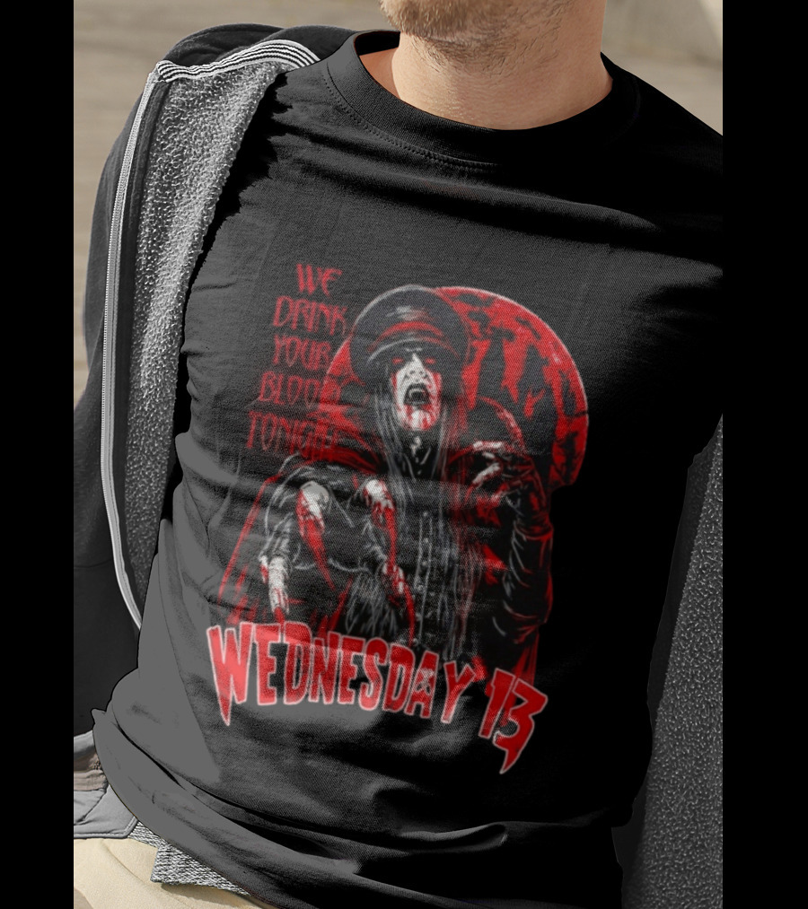 We Drink Your Blood Tonight Wednesday 13 Halloween Vampire Claws Red Moon T-Shirt
