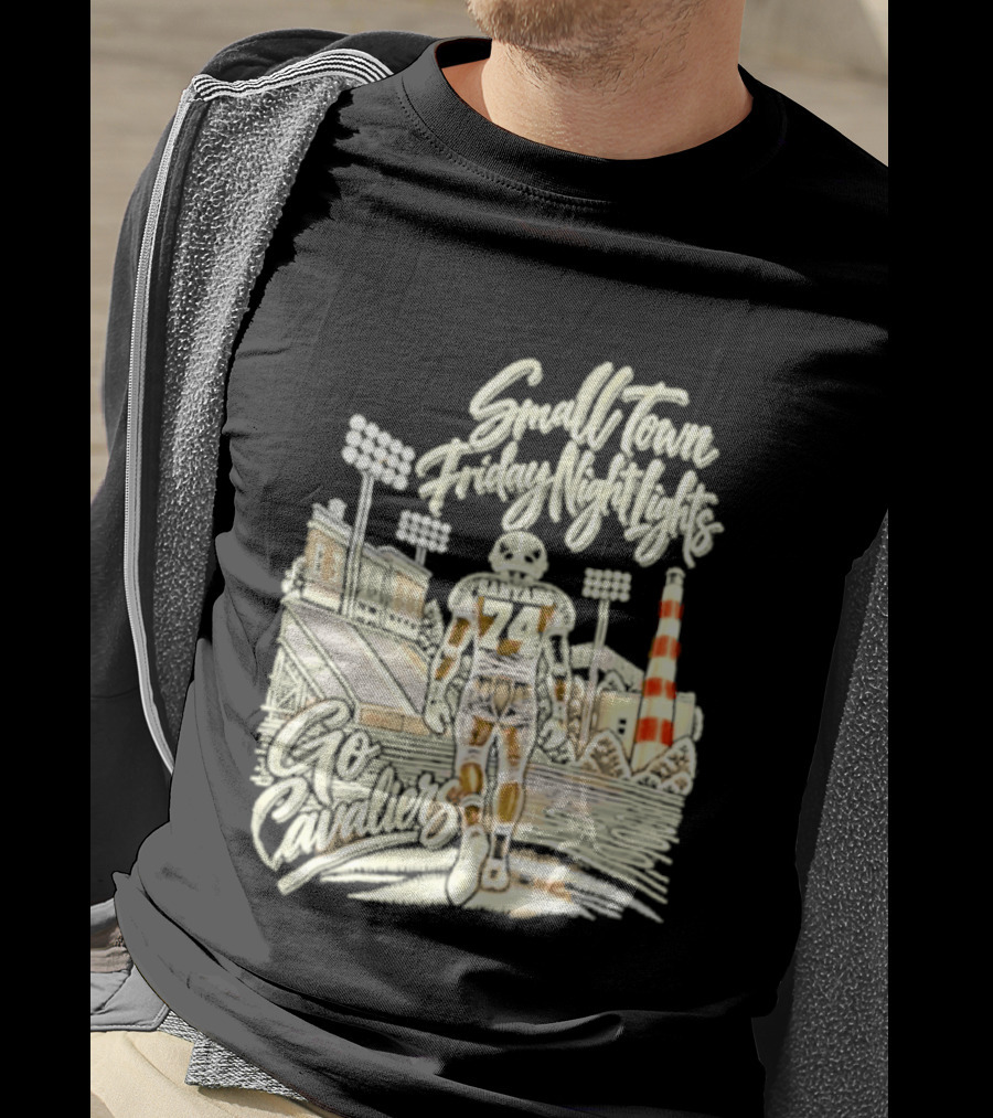 Sanyang 74 Small Town Friday Night Lights Go Cavaliers Football Cleveland T-Shirt