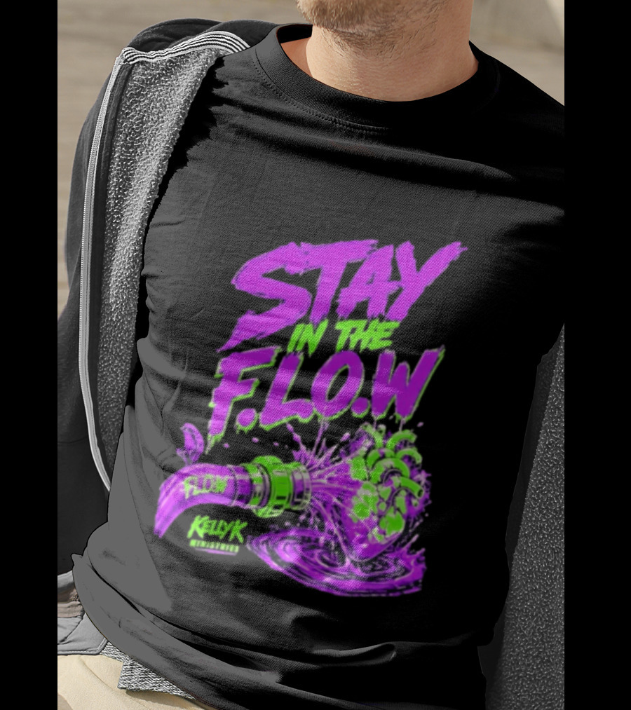 Stay In The F.L.O.W KellyK Ministries Motivational T-Shirt