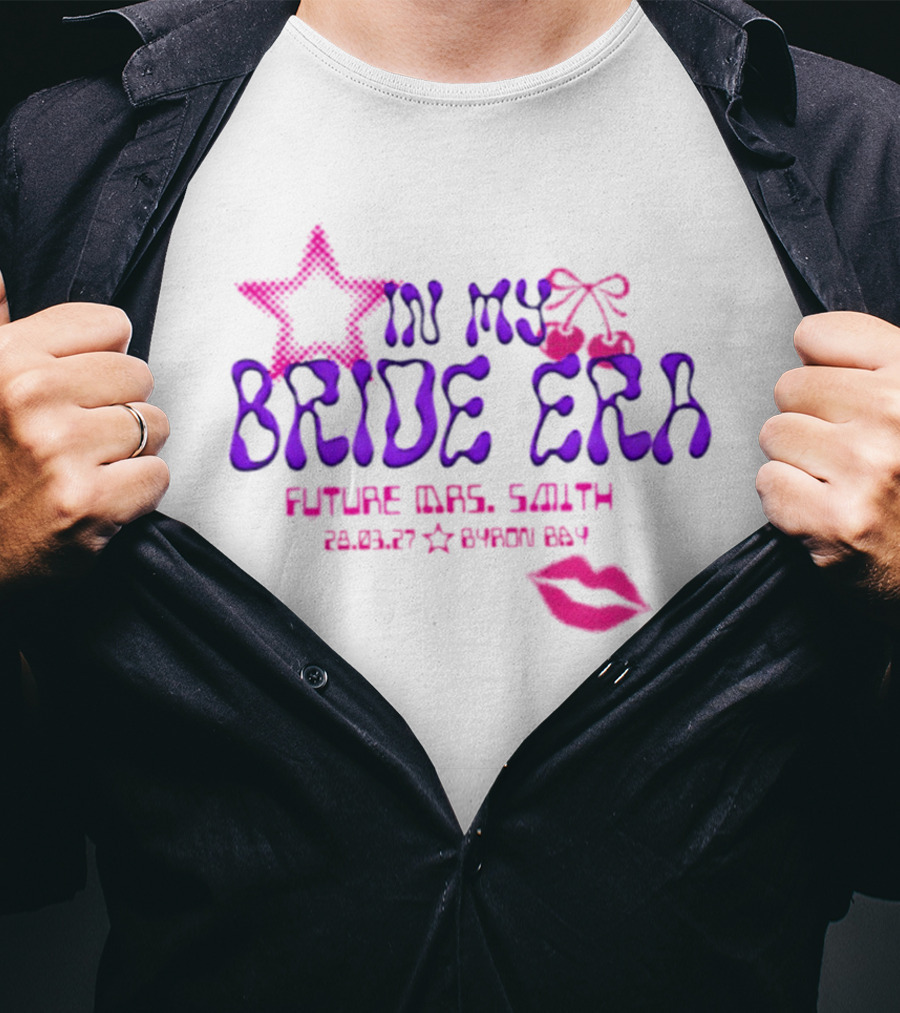 In My Bride Era Future Mrs Smith 28 03 27 Byron Bay Kiss T-Shirt
