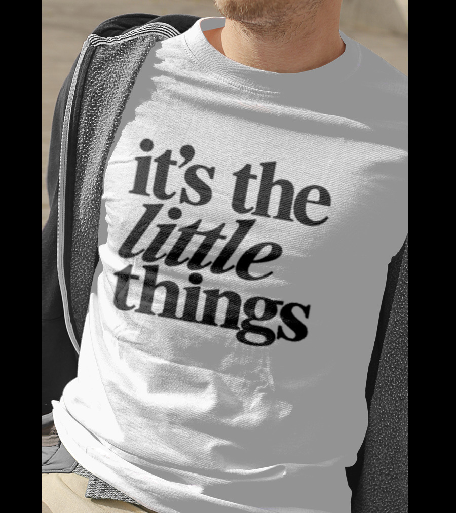 It's The Little Things Meghan Markle T-Shirt