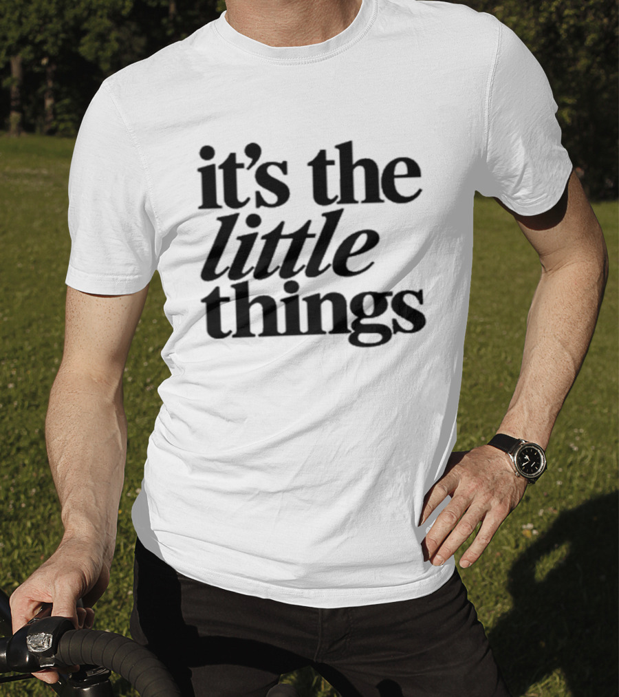 It's The Little Things Meghan Markle T-Shirt