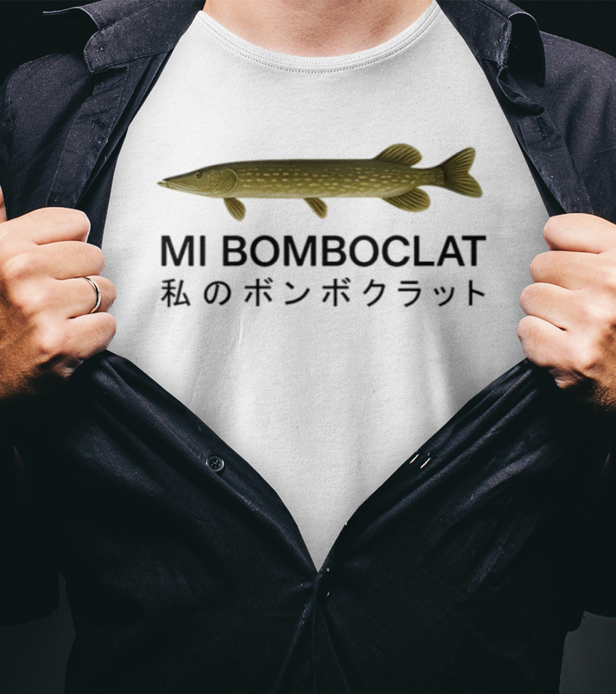 MI BOMBOCLAT Fish Meme Japanese T-Shirt