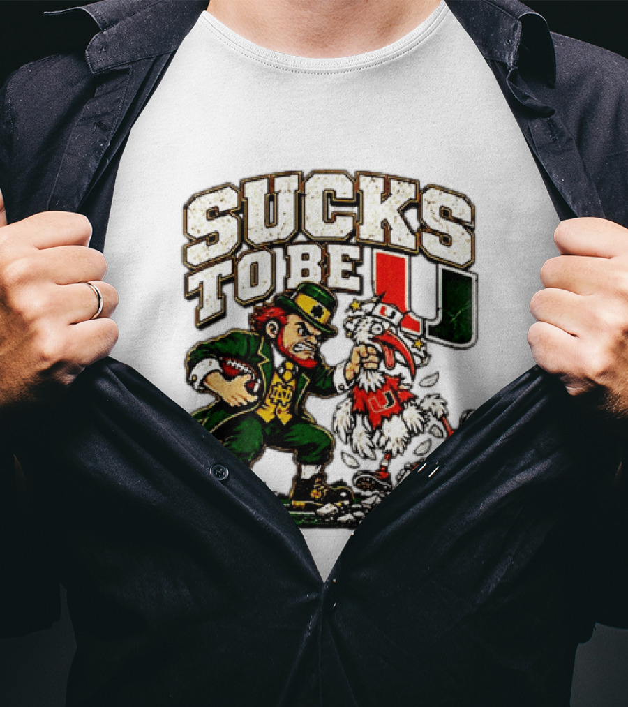 Notre Dame Fighting Irish Leprechaun Sucks To Be U Miami Rivalry T-Shirt